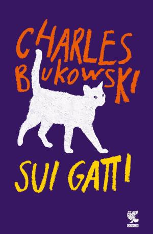 Cover of the book Sui gatti by Marta Morazzoni