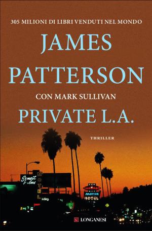 Cover of the book Private L.A. by Clive Cussler, Boyd Morrison