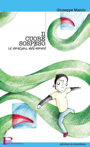 Cover of the book Il cuore sospeso. Le emozioni dell'amore by don Tonino Bello