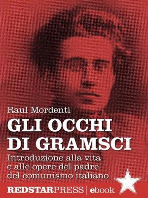 Cover of the book Gli occhi di Gramsci by John Reed