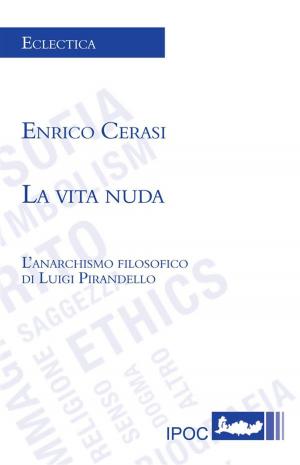 Cover of the book La vita nuda by Pierrette Lavanchy