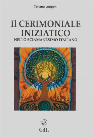 Cover of the book Il Cerimoniale Iniziatico by Ernesto Bozzano