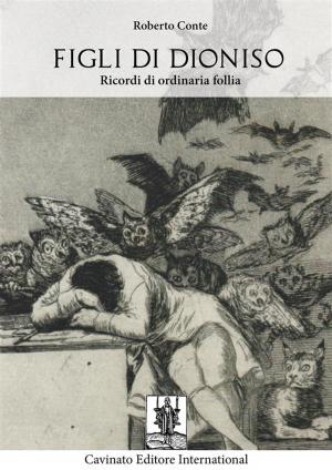 Cover of the book Figli di Dioniso by Robygian