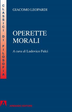 Cover of the book Operette morali by Giovanni Braidi