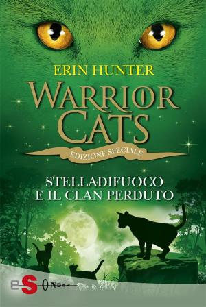 Cover of WARRIOR CATS 8. Stelladifuoco e il clan perduto