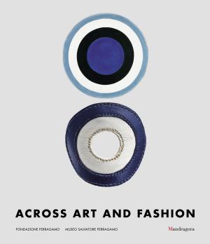 Cover of the book Across Art and Fashion by Susie Breuer
