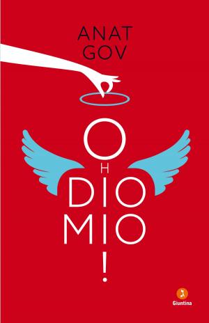 Cover of the book Oh Dio mio! by Ayelet Gundar-Goshen