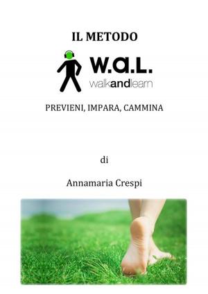 Cover of the book Il Metodo WAL by Valentino Bonato