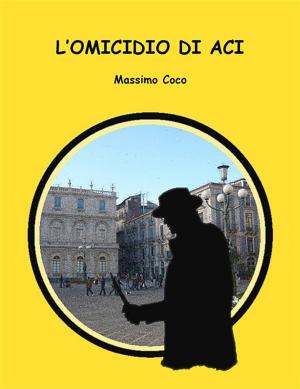 Cover of the book L'omicidio di Aci by Cinzia Randazzo