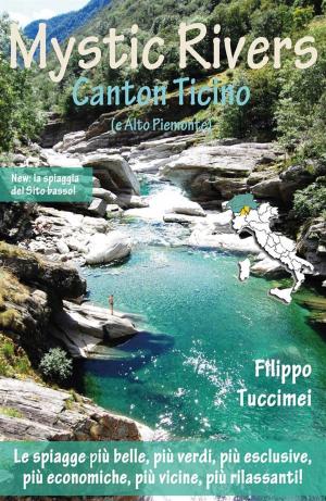 Book cover of Mystic Rivers – Canton Ticino e Alto Piemonte