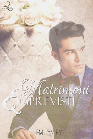 Cover of the book Matrimoni e imprevisti by Larissa Ione