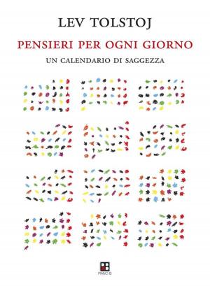 Cover of Pensieri per ogni giorno by Pier Cesare Bori,                 Lev Tolstoj, Piano B edizioni