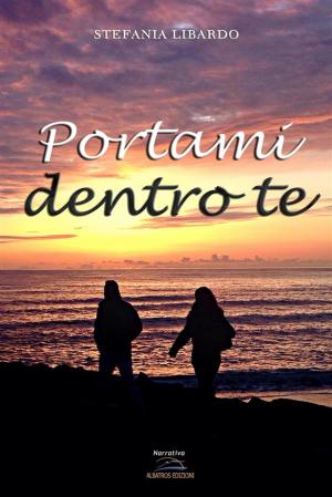 Cover of the book Portami dentro te by Carmen King