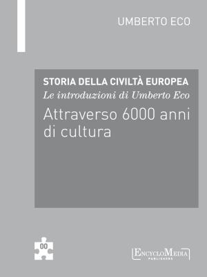 Book cover of Le introduzioni di Umberto Eco Attraverso 6000 anni di cultura