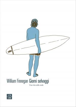 Cover of the book Giorni selvaggi by Roland Lazenby