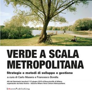 Cover of the book Verde a scala metropolitana by Giuseppe Marinoni