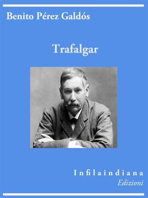 Cover of the book Trafalgar by Antonio Fogazzaro