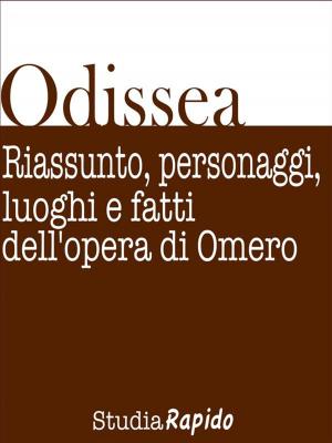 Book cover of Odissea. Riassunto, personaggi, luoghi e fatti dell'opera di Omero