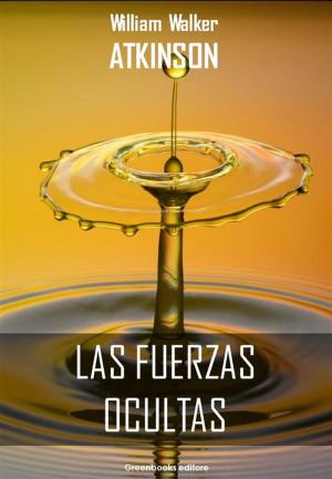 Book cover of Las fuerzas ocultas