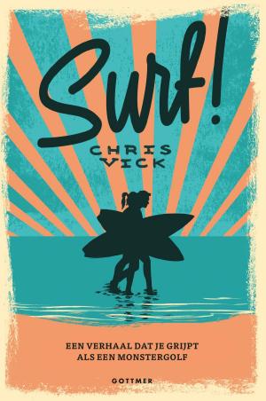 Cover of the book Surf! by Ted van Lieshout