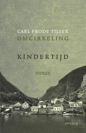 Cover of the book Kindertijd by Jan Maarten Slagter, Patrick Bernhart