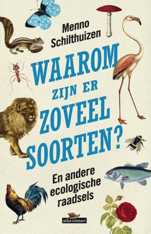 Cover of the book Waarom zijn er zoveel soorten? by Noah Strycker