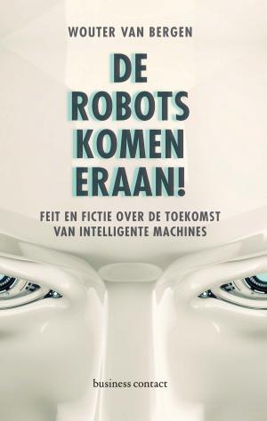 Cover of the book De robots komen eraan! by David Cesarani