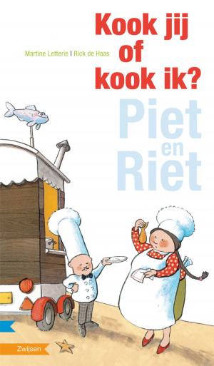 Cover of the book Kook jij of kook ik? (Piet en Riet) by Martine Letterie