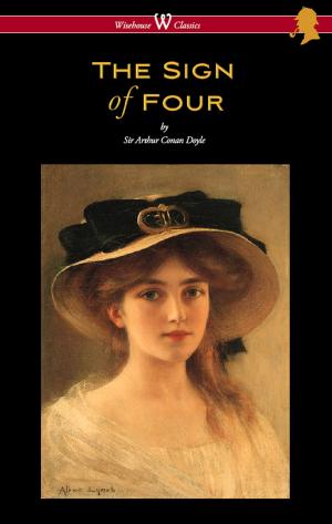 Cover of the book The Sign of Four (Wisehouse Classics Edition - with original illustrations by Richard Gutschmidt) by Oscar Wilde