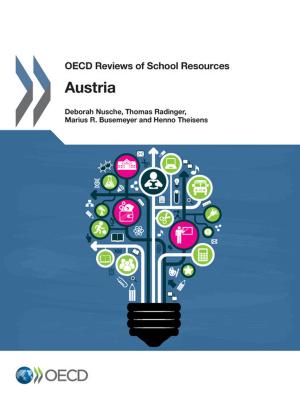 Cover of OECD Reviews of School Resources: Austria 2016