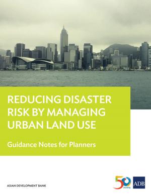 Cover of the book Reducing Disaster Risk by Managing Urban Land Use by Asian Development Bank