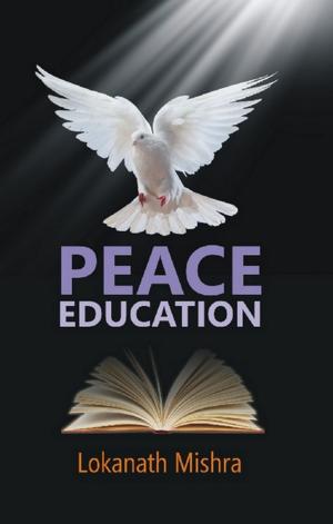 Cover of the book Peace Education by Ramakrishnan Dr. Karakonday