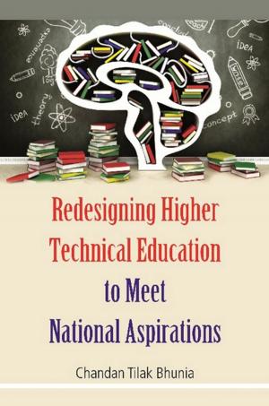 Cover of the book Redesigning Higher Technical Education To Meet National Aspirations by Chetan Verma, Ratna Raj Laxmi