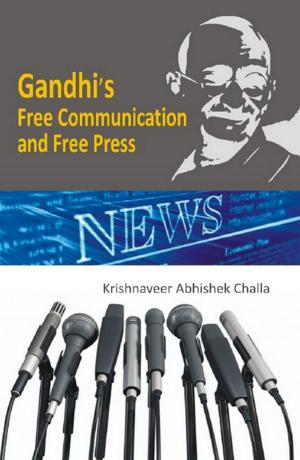 Cover of the book Gandhi’s Free Communication and Free Press by A. S. Rao