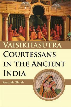 Cover of the book Vaisikasutra Courtesans in the Ancient India by Seshagiri Dr. Rao Regulagadda
