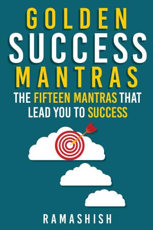 Cover of the book Golden Success Mantras by M.Yuvan