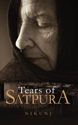 Cover of the book Tears of Satpura by Shobhana  Balakrishnan
