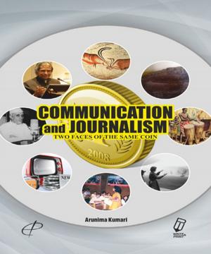 Cover of the book Communication and Journalism by Tamoghna Saha, Nithya Chandran
