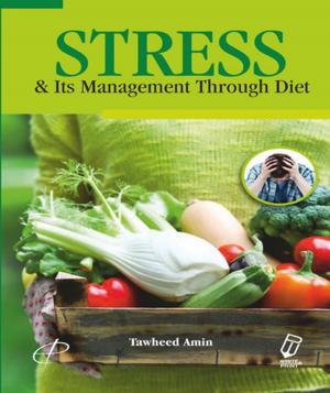 Cover of the book Stress & Its Management Through Diet by Jut Meininger, Danna G Hallmark