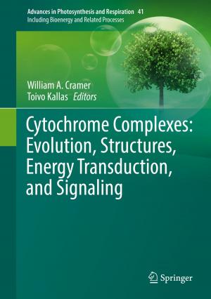 Cover of the book Cytochrome Complexes: Evolution, Structures, Energy Transduction, and Signaling by Ackmez Mudhoo, Dickcha Beekaroo
