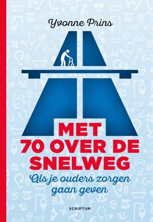 Book cover of Met 70 over de snelweg