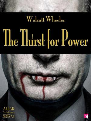Cover of the book The Thirst for Power by G. D. Cox