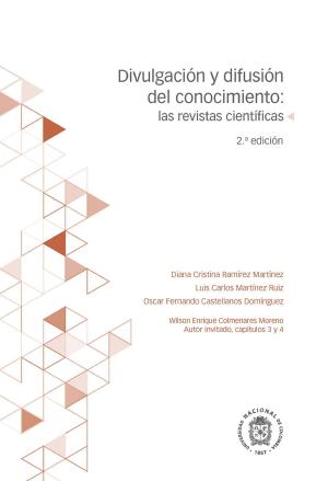 Book cover of Divulgación y difusión de conocimiento: las revistas científicas