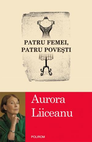 Cover of the book Patru femei, patru povesti by David Cronenberg