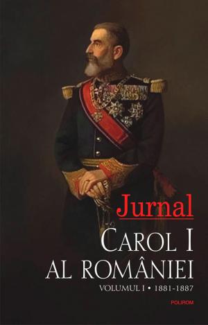 Cover of the book Jurnal I. 1881-1887 by Nora Iuga, Angela Baciu