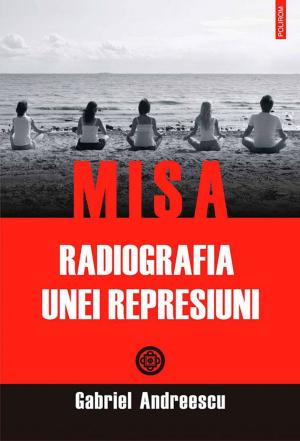 Cover of the book MISA. Radiografia unei represiuni by Maria  a României Regina