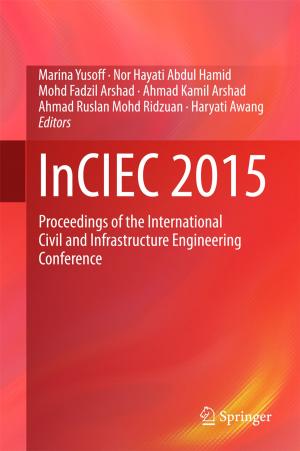 Cover of the book InCIEC 2015 by Asoke Kumar Datta, Sandeep Singh Solanki, Ranjan Sengupta, Soubhik Chakraborty, Kartik Mahto, Anirban Patranabis