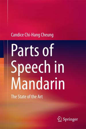 Cover of the book Parts of Speech in Mandarin by Jian-Qiao Sun, Fu-Rui Xiong, Oliver Schütze, Carlos Hernández