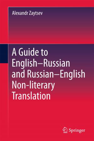 Cover of the book A Guide to English–Russian and Russian–English Non-literary Translation by Manolis Dafermos