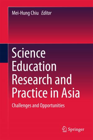 Cover of the book Science Education Research and Practice in Asia by Jingdong Qu, Chunhui Fu, Xiang Wen